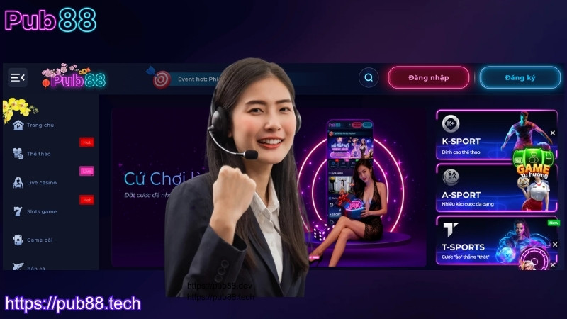 Hệ thống CSKH PUB88 rất tận tâm và chuyên nghiệp
